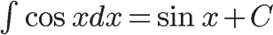 the value of the integral of cosine is sine